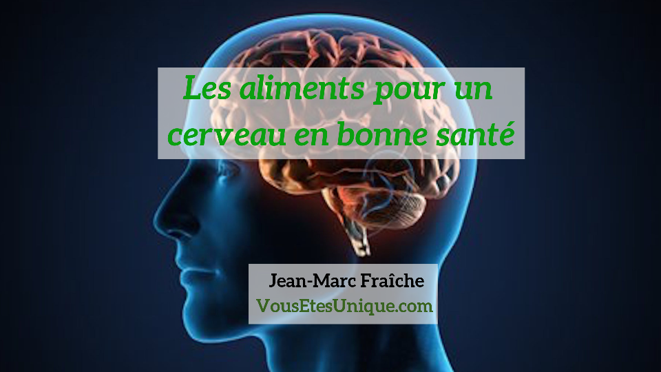 Brain-Fuel-Plus-MIND-cerveau-aliments-Jean-Marc-Fraiche