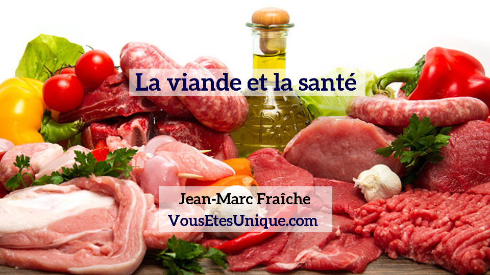 La-Viande-et-la-sante-Jean-Marc-Fraiche-VousEtesUnique