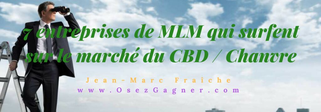 7-entreprises-CBD-MLM-Jean-Marc-Fraiche