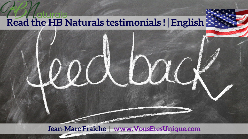 HB-Naturals-testimonials-Jean-Marc-Fraiche-VousEtesUnique.com