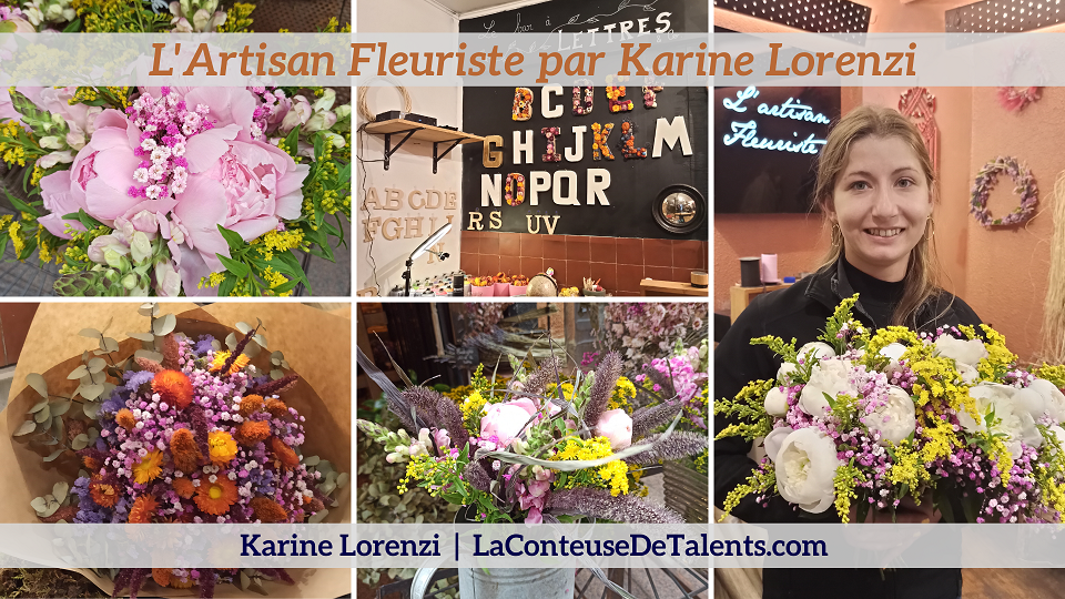 L-Artisan-Fleuriste-Karine-Lorenzi-LaConteuseDeTalents.com