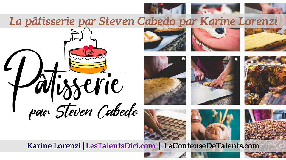 La-Patisserie-par-Steven-Cabedo-Karine-Lorenzi-VousEtesUnique.com