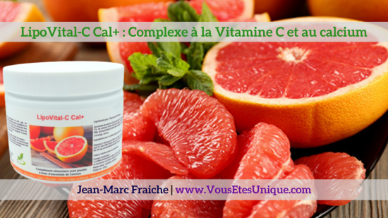 LipoVital-C-Cal-Plus-v2-vitamine-c-liposomale-Jean-Marc-Fraiche-VousEtesUnique.com