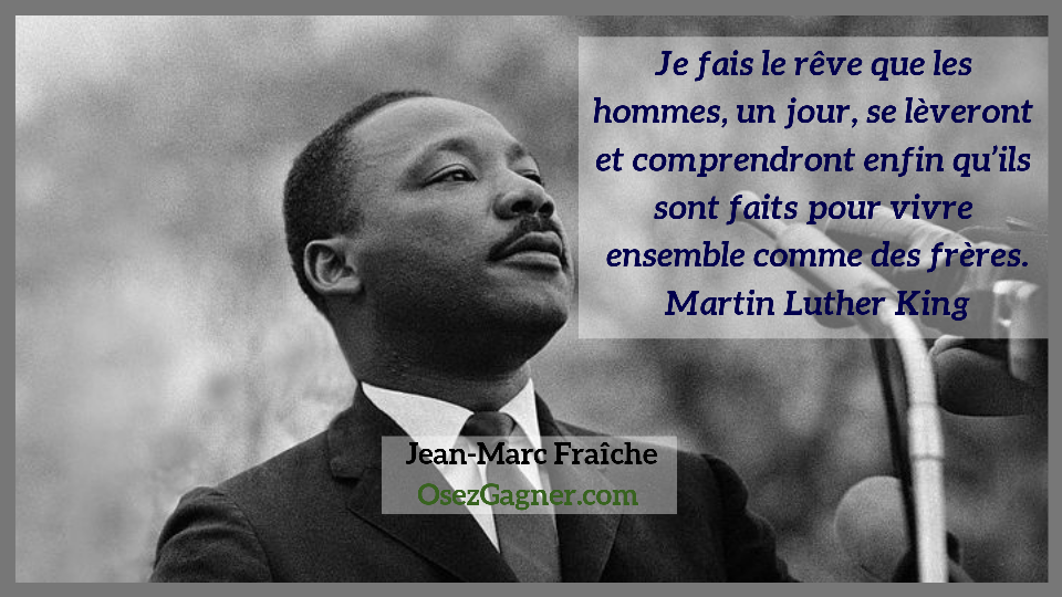 Martin-Luther-King-Jean-Marc-Fraiche-OsezGagner